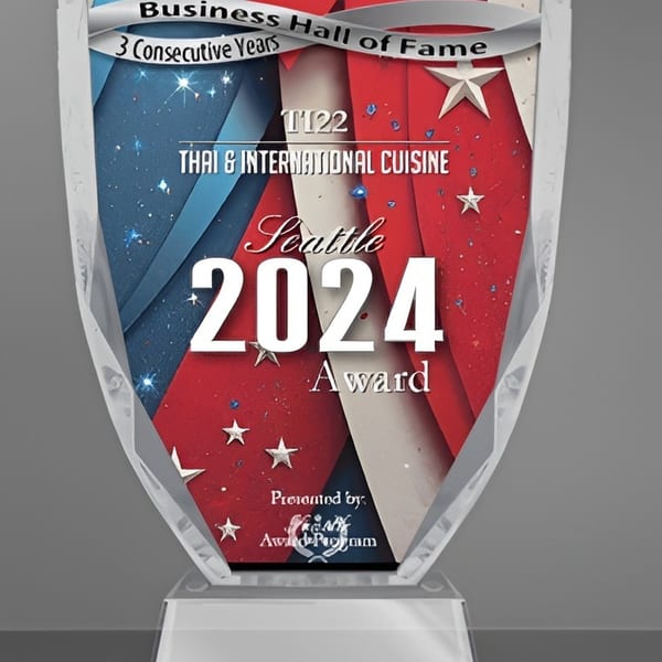 A clear acrylic award for "Business Hall of Fame, 3 Consecutive Years" for Thai & International Cuisine, Seattle 2024.